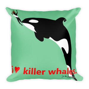 "i ♥ killer whales." - Double Sided Square Pillow